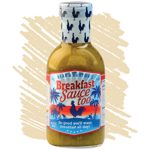 Bear & Burton's Breakfast Sauce Too™